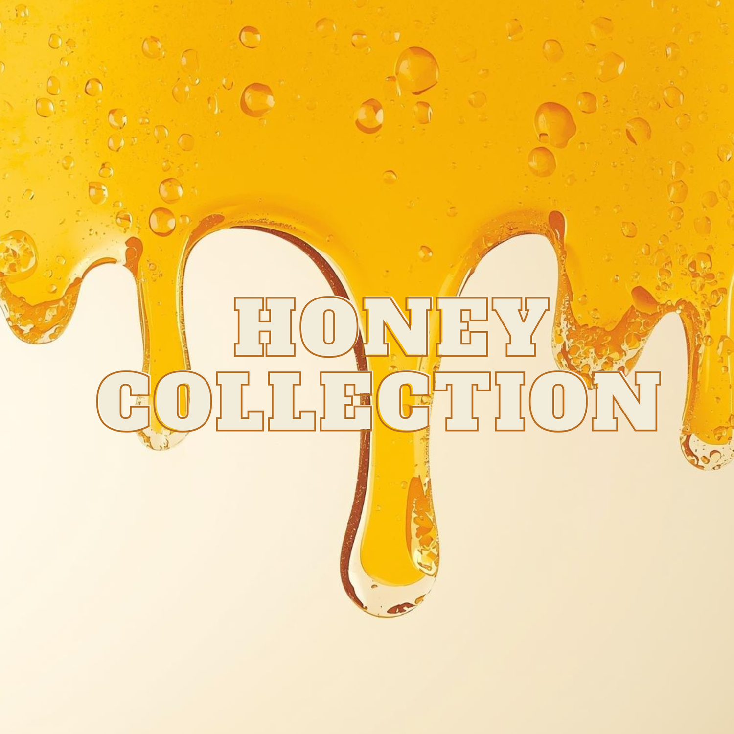 🍯Honey Collection🐝