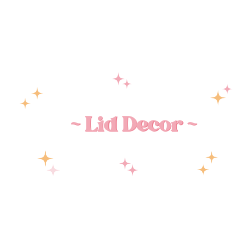 ~Lid Decor~
